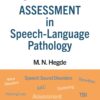 Hegde’s PocketGuide to Assessment in Speech-Language Pathology, Fifth Edition, 5th Edition (PDF)