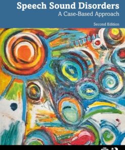 Clinical Management of Speech Sound Disorders: A Case-Based Approach, 2nd Edition (PDF)