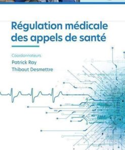 Régulation médicale des appels de santé (French Edition) (EPUB)