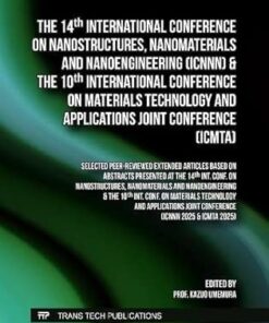The 14th Int. Conf. on Nanostructures, Nanomaterials and Nanoengineering (ICNNN) & the 10th Int. Conf. on Materials Technology and Applications Joint Conference (ICMTA) (PDF)