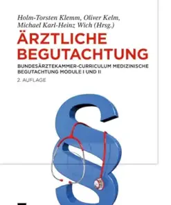 Ärztliche Begutachtung: Bundesärztekammer-Curriculum Medizinische Begutachtung Module I und II (German Edition), 2nd Edition (EPUB)