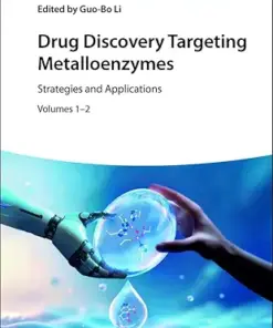 Drug Discovery Targeting Metalloenzymes: Strategies and Applications (EPUB)