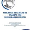 Resiliência de Famílias de Crianças com Necessidades Especiais (Portuguese Edition) (EPUB)