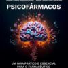 Psicofármacos: Um Guia Prático e Essencial para o Farmacêutico (Portuguese Edition) (EPUB)