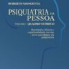 Psiquiatria da pessoa – Vol. 1 – Quadro teórico: Reunindo ciência e espiritualidade em um novo paradigma da psiquiatria (Portuguese Edition) (EPUB)