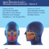 Guia Prático de Otorrinolaringologia e Cirurgia de Cabeça e Pescoço: Apneia Obstrutiva do Sono e Alterações Craniomaxilofaciais – Volume VI (Portuguese Edition) (EPUB)