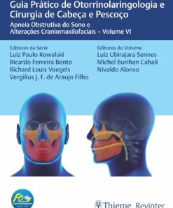 Guia Prático de Otorrinolaringologia e Cirurgia de Cabeça e Pescoço: Apneia Obstrutiva do Sono e Alterações Craniomaxilofaciais – Volume VI (Portuguese Edition) (EPUB)