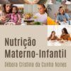 Nutrição Materno-infantil (Portuguese Edition) (EPUB)