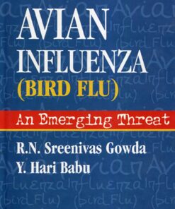 Avian Influenza (Bird Flu) : An Emerging Threat (PDF)