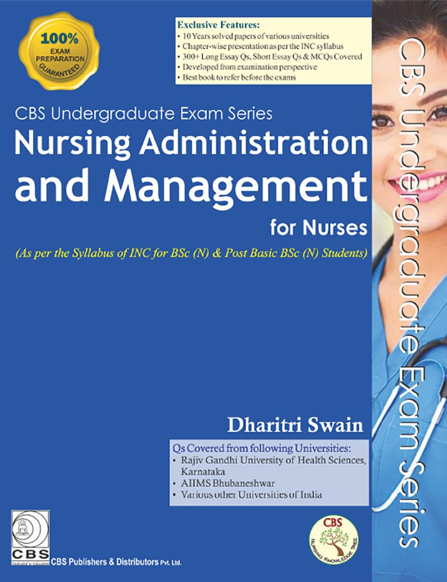 CBS Undergraduate Exam Series Nurssing Administration and Management for Nurses (PDF) CBS Undergraduate Exam Series Nurssing Administration and Management for Nurses (PDF)