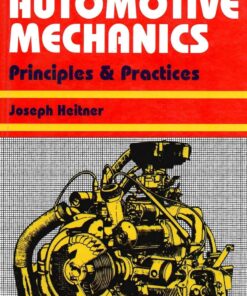 Automative Mechanics Principles and Practices: Principles & Practices (PDF)