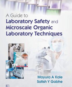 A Practical Guide to Laboratory Safety and Microscale Organic Laboratory Techniques (PDF)