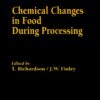 Chemical changes in Food during Processing (PDF)