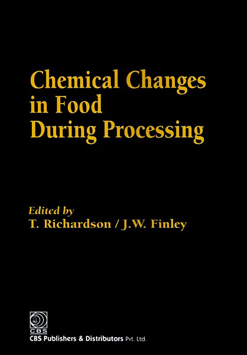 Chemical changes in Food during Processing (PDF) Chemical changes in Food during Processing (PDF)