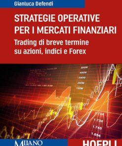 Strategie operative per i mercati finanziari: Trading di breve termine su azioni, indici e Forex (Italian Edition) (EPUB)
