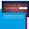 Dose Management Systems: From Setting up to Quality Assurance (IAEA Human Health Series) (EPUB)