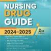 CBS Nursing Drug Guide 2024-2025, 2nd Edition (PDF)