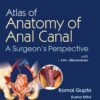 Atlas of Anatomy of Anal Canal A Surgeon’s Perspective (PDF)