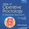 Atlas of Operative Proctology A Stepwise Approach (PDF)