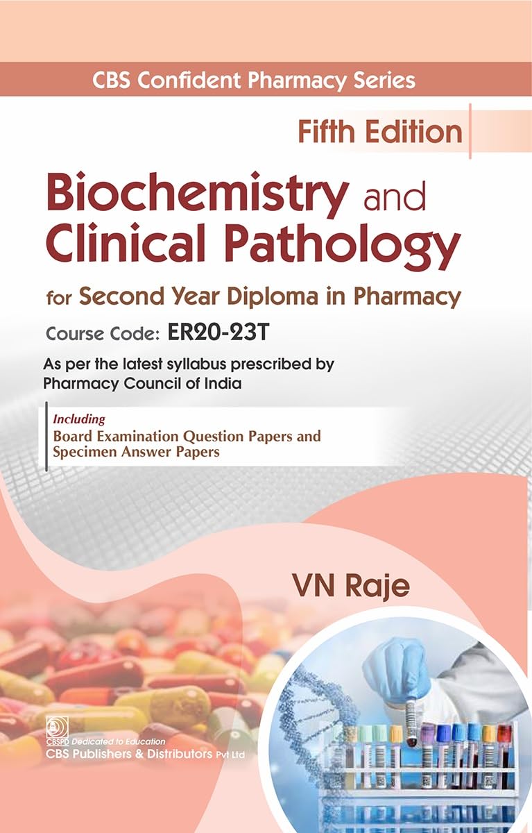 Biochemistry and Clinical Pathology for Second Year Diploma in Pharmacy, 5th Edition (PDF)
