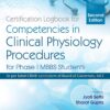 Certification Logbook for Competencies in Clinical Physiology Procedures for Phase | MBBS Students, 2e (PDF)