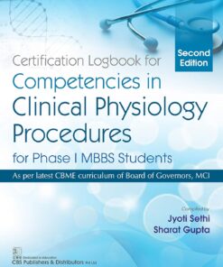 Certification Logbook for Competencies in Clinical Physiology Procedures for Phase | MBBS Students, 2e (PDF)
