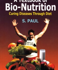 A Textbook of Bio-Nutrition Curing Diseases Through Diet (PDF)