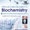 Clinical Case Discussion in Biochemistry (PDF)