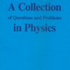 A Collection of Question and Problems in Physics (PDF)