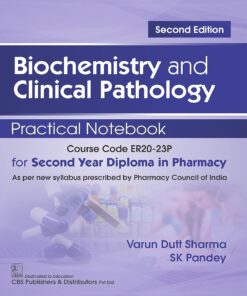 Biochemistry and Clinical Pathology Practical Notebook for Second Year Diploma in Pharmacy (PDF)