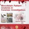 Bloodstain Pattern Analysis in Forensic Investigations (PDF)
