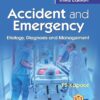 Accident and Emergency Etiology, Diagnosis and Management (PDF)