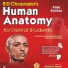 BD Chaurasia’s Human Anatomy for Dental Students (PDF)