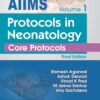 AIIMS Protocols Neonatology Core Protocol Volume-1 (PDF)