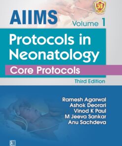 AIIMS Protocols Neonatology Core Protocol Volume-1 (PDF)