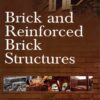 Brick and Reinforced Brick Structures (PDF)
