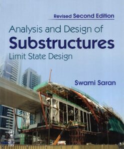 Analysis and Design of Substructures: Limit State Design, 2nd Edition (PDF)