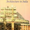 Buddhist and Hindu Architecture in India, 2nd Edition (PDF)