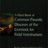 Handbook of Common Parasitic Diseases of the Livestock for Field Veterinarians (PDF)
