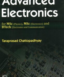 Advanced Electronics for MSc (Physics), MSc (Electronics) and Btech (Electronics and Communication) (PDF)