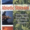 Abiotic Stresses Plant Resistance Through Breeding and Molecular Approaches (PDF)