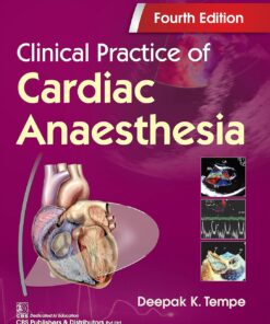 Clinical Practice of Cardiac Anaesthesia, 4th Edition (PDF)