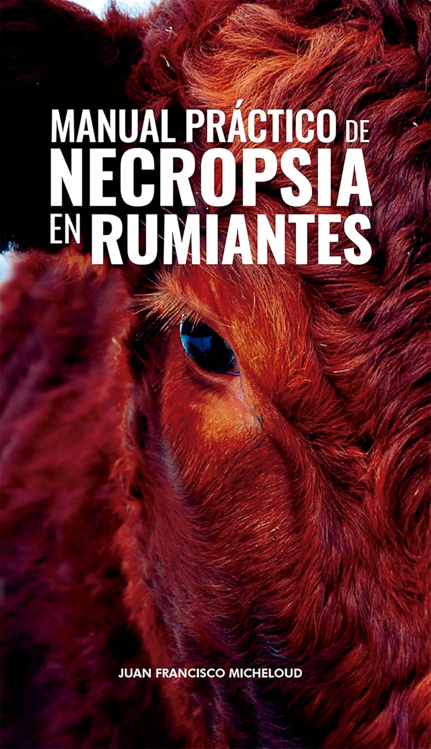 Manual práctico de necropsia en rumiantes (Spanish Edition) (EPUB) Manual práctico de necropsia en rumiantes (Spanish Edition) (EPUB)