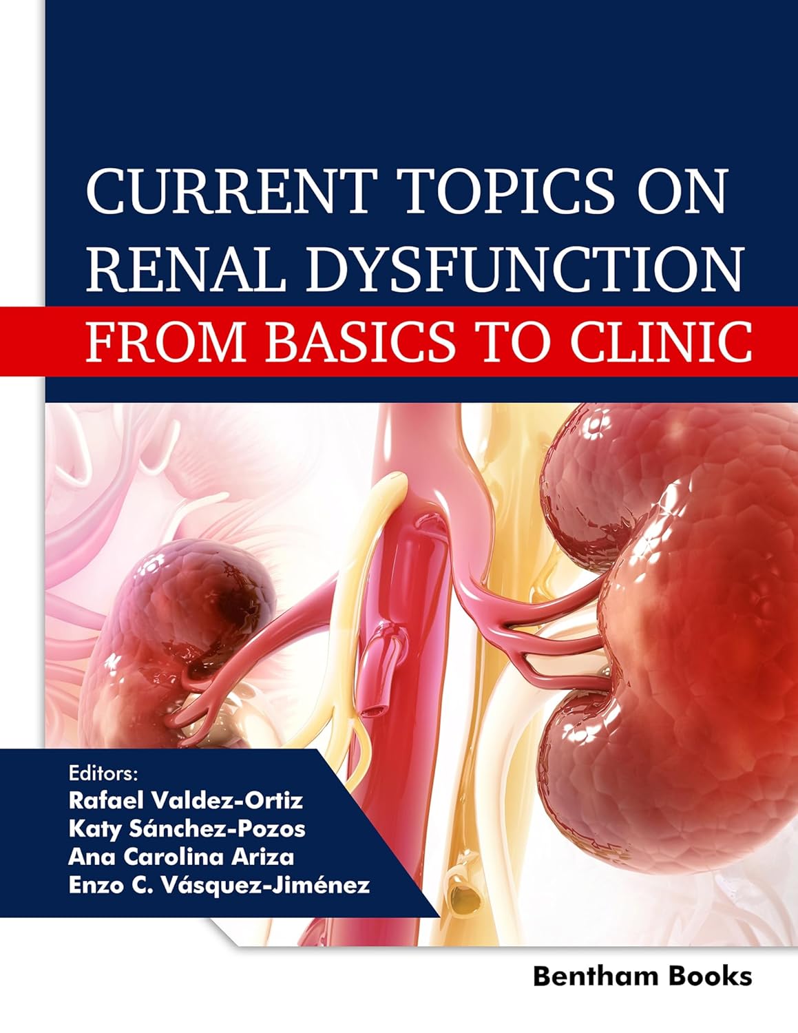 Current Topics on Renal Dysfunction: From Basics to Clinic (PDF) Current Topics on Renal Dysfunction: From Basics to Clinic (PDF)