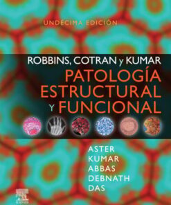 Robbins, Cotran y Kumar. Patología estructural y funcional (Spanish Edition), 11th Edition (PDF)