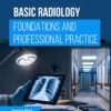 Basic Radiology: Foundations and Professional Practice, 80th Edition (EPUB)