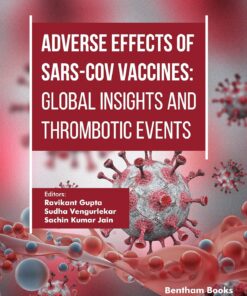 Adverse Effects of SARS-CoV Vaccines: Global Insights and Thrombotic Events, 95th Edition (EPUB)