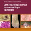 Dermatopatología esencial para dermatólogos y patólogos (PDF)