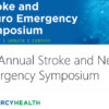 Mercy Health 8th Annual Stroke and Neuro Emergency Syposium 2024