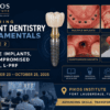 Pikos Institute Mastering Implant Dentistry Fundamentals Module 2 Multiple Implants, GBR, Compromised Sockets, L-PRF October 23 – October 25, 2025